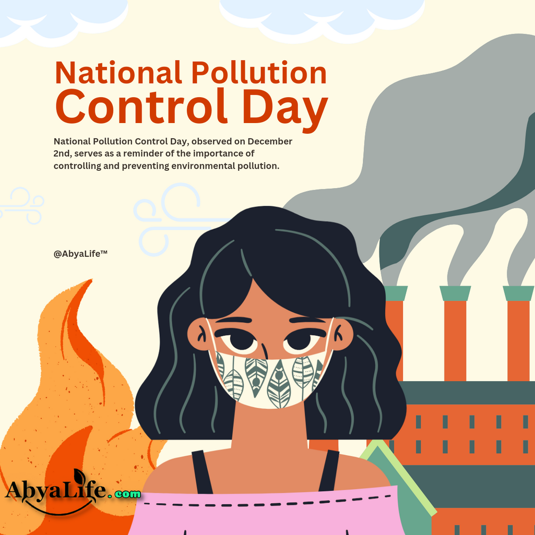 National Pollution Control Day 2023: Nurturing a Cleaner Tomorrow - AbyaLife