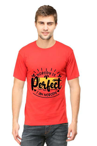 Self-Deprecating T-Shirt Nobody is Perfect I am Nobody - AbyaLife