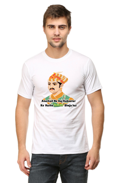 Funny T-Shirt for Men Anarkali ne kabootar ke haatho aaj Hmm bheja hai