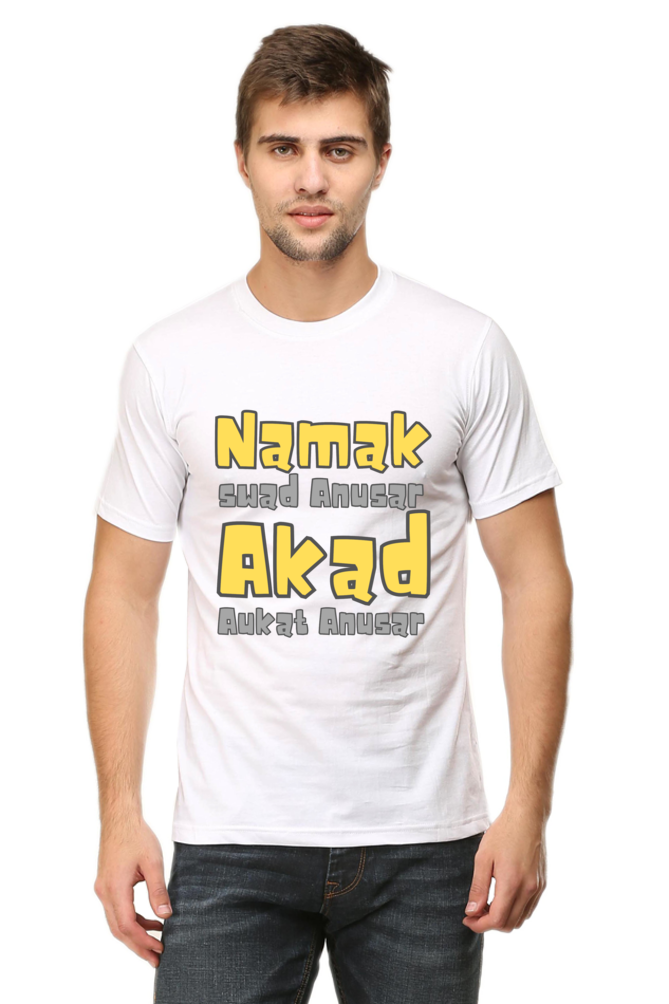 Unique T-Shirt - Namak Swad Anusar Akad Aukat Anusar