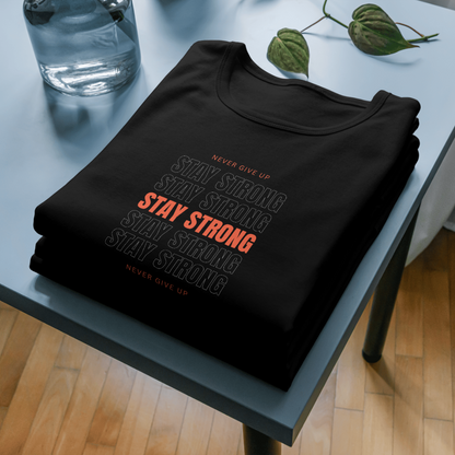 Orange and White Simple Stay Strong T-Shirt: Inspiring and Stylish