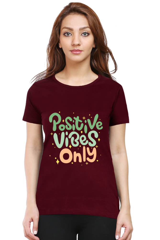 Positive vibes only t-shirt for women