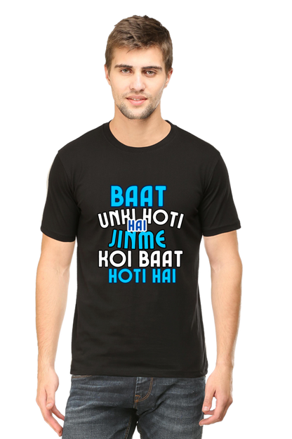 Unique T-Shirt - Baat Unki Hoti Hai Jinme Koi Baat Hoti Hai