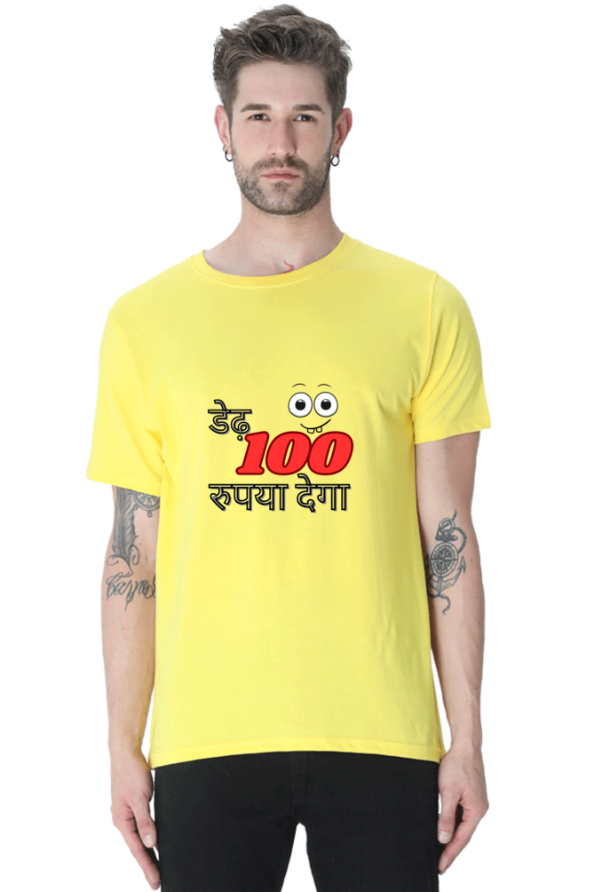 Dedh So Rupya Dega T-shirt