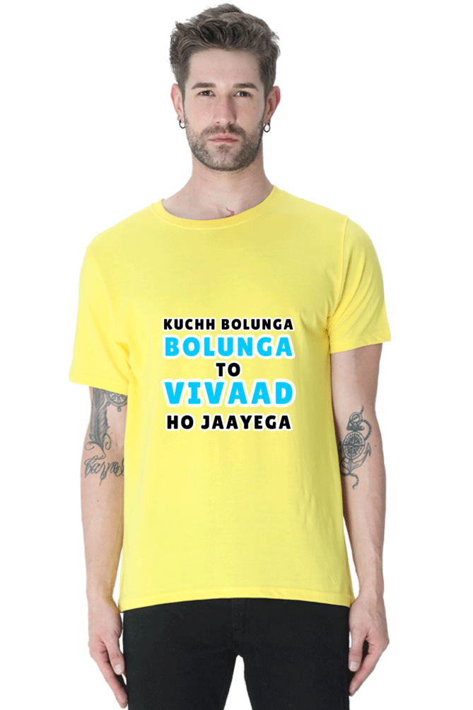 Funny Hindi T-Shirt Kuchh Bolunga To Vivad Ho Jaega