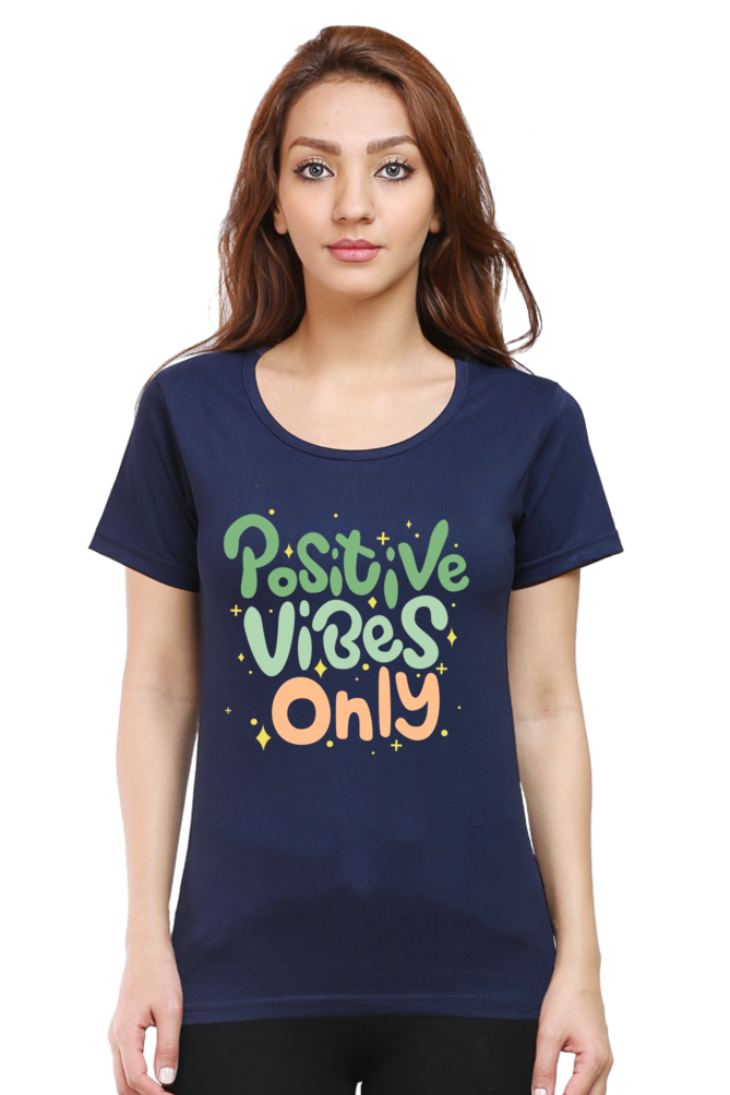 Positive vibes only t-shirt for women