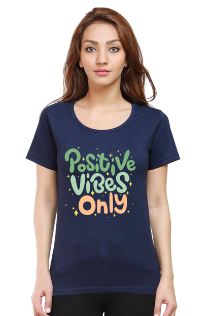 Positive vibes only t-shirt for women