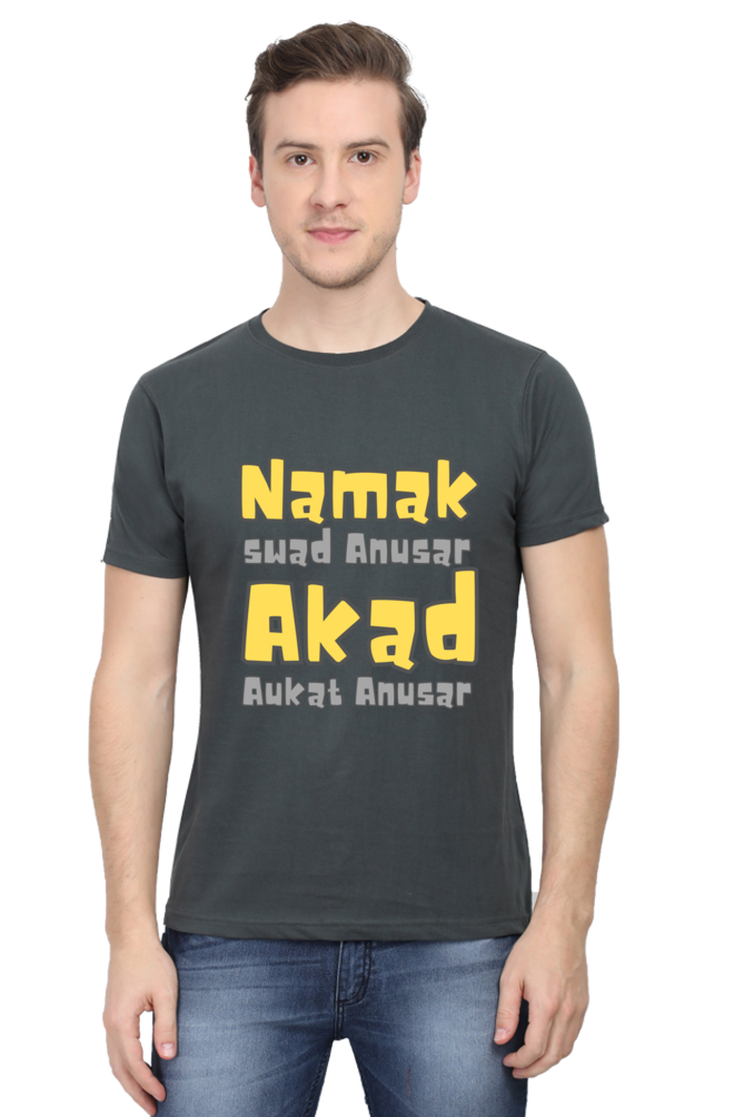 Unique T-Shirt - Namak Swad Anusar Akad Aukat Anusar