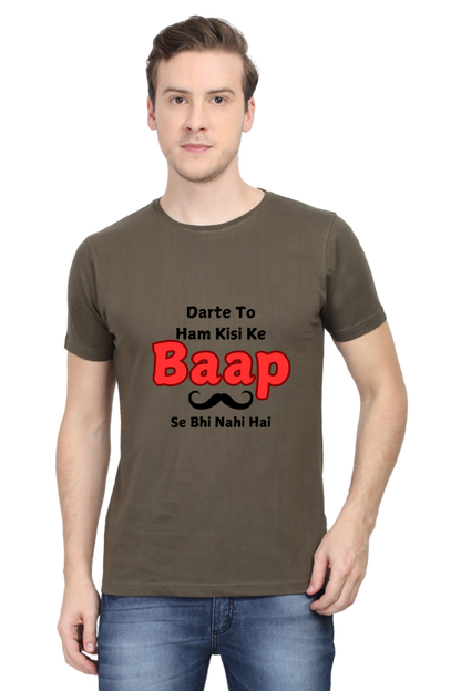 Fearless T-Shirt: Darte to ham kisi ke baap se nahi hain