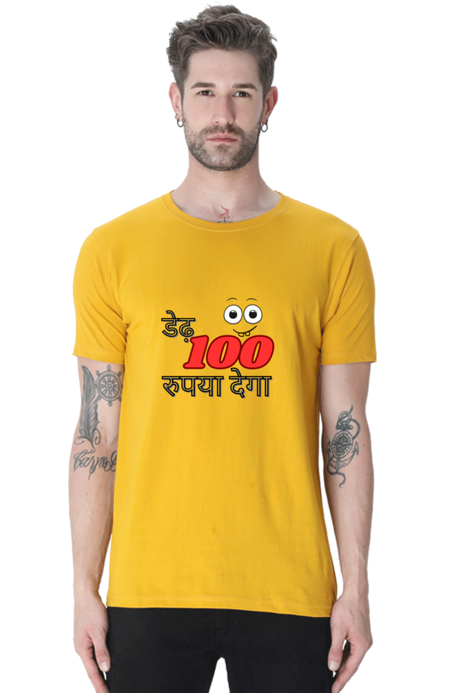 Dedh So Rupya Dega T-shirt