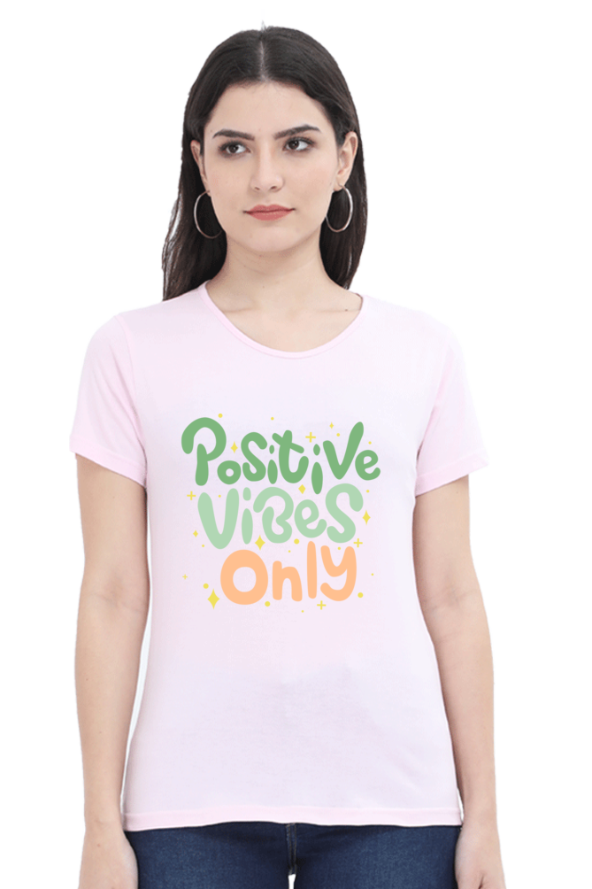 Positive vibes only t-shirt for women