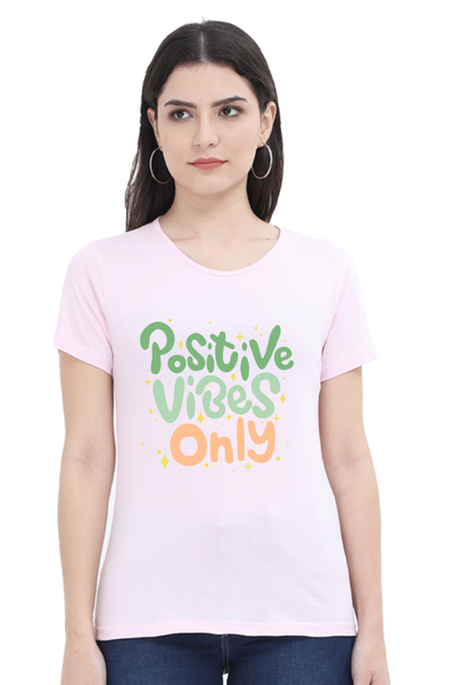 Positive vibes only t-shirt for women