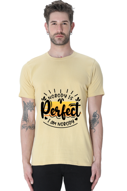 Self-Deprecating T-Shirt Nobody is Perfect I am Nobody - AbyaLife