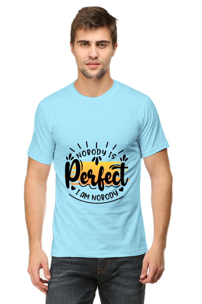 Self-Deprecating T-Shirt Nobody is Perfect I am Nobody - AbyaLife