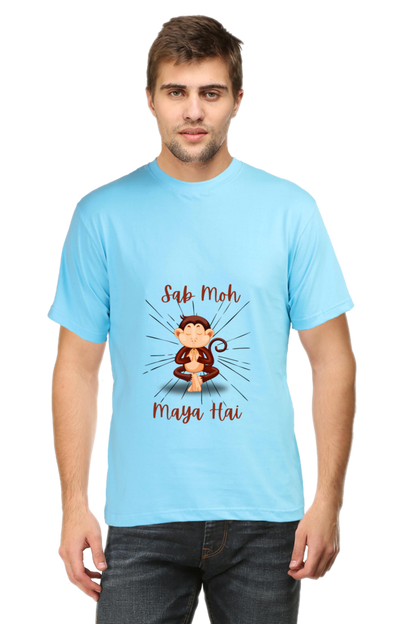 Life Quote T-Shirt: Sab Moh Maya Hai