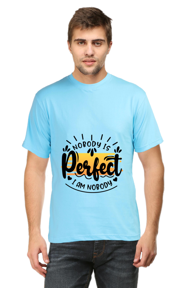 Self-Deprecating T-Shirt Nobody is Perfect I am Nobody - AbyaLife