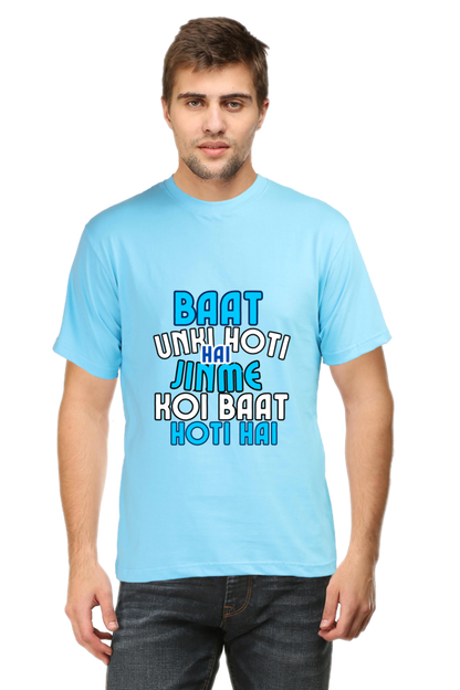 Unique T-Shirt - Baat Unki Hoti Hai Jinme Koi Baat Hoti Hai