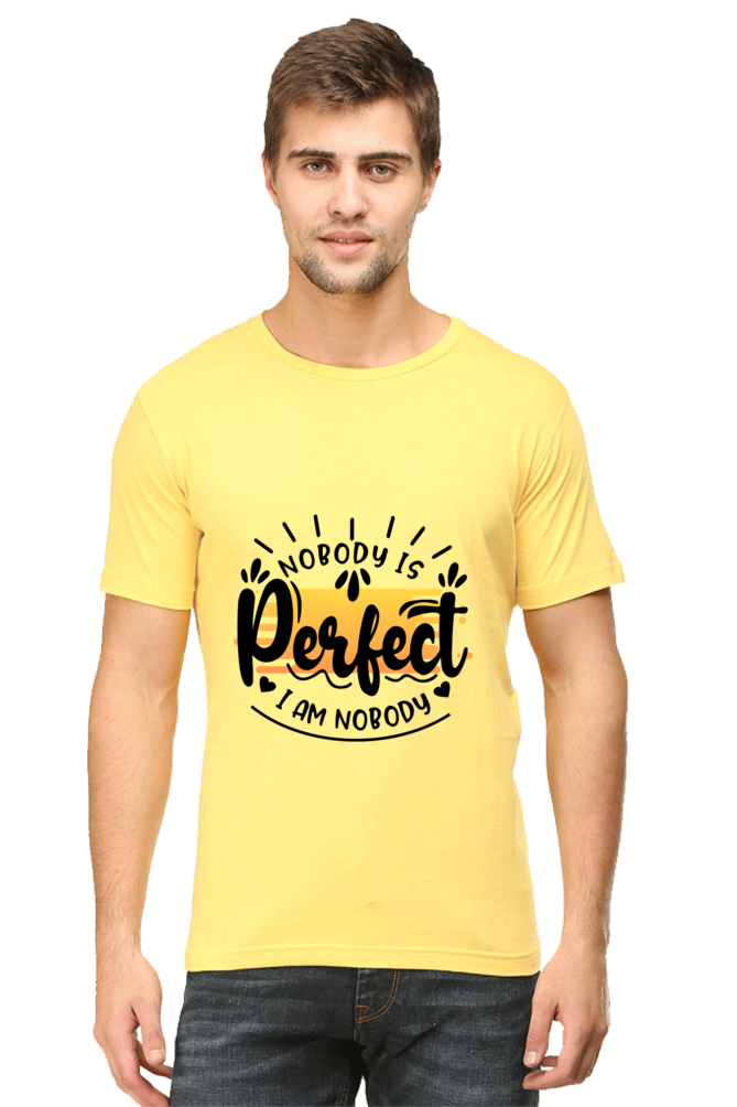 Self-Deprecating T-Shirt Nobody is Perfect I am Nobody - AbyaLife