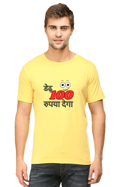 Dedh So Rupya Dega T-shirt