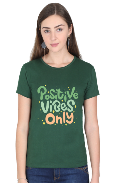 Positive vibes only t-shirt for women