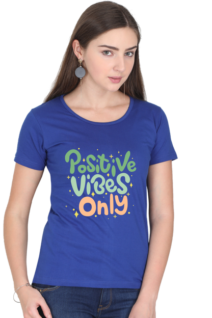 Positive vibes only t-shirt for women