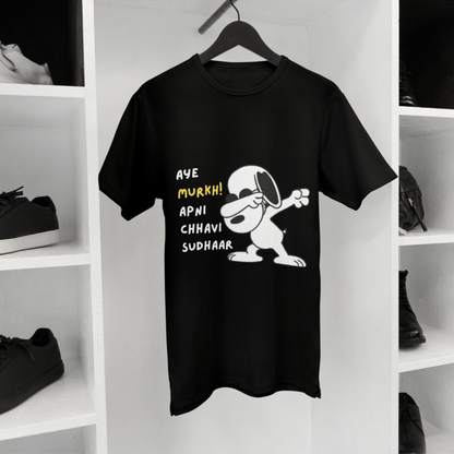 Sarcastic T-Shirt: Aye Murkh Apni Chhavi Sudhaar