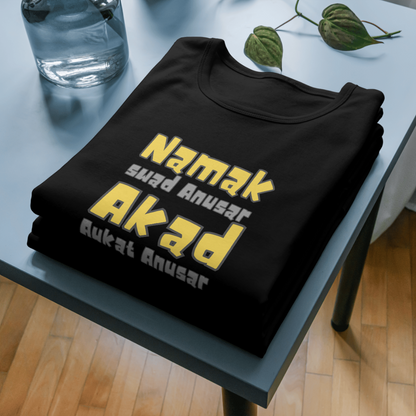 Unique T-Shirt - Namak Swad Anusar Akad Aukat Anusar