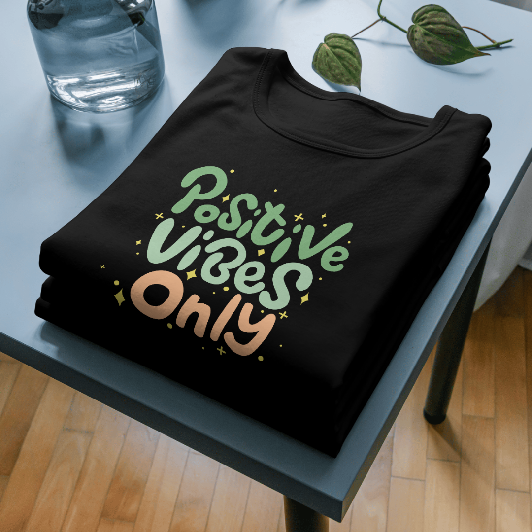 Positive vibes only t-shirt for Men's